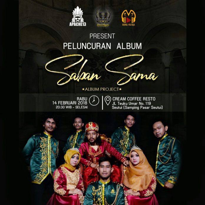 IMG-20180213-WA0002 Gaet 3 penyanyi baru, Apache13 luncurkan album terbaru 'Saban Sama'